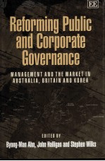 REFORMING PUBLIC AND CORPORATE GOVERNANCE:MANAGEMENT AND MARKET IN AUSITRAIA