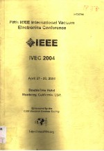 FIFTH IEEE INTERNATIONAL VACUUM ELECTRONICS CONFERENCE IVEC 2004