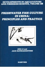 DEVELOPMENTS IN AQUACULTURE AND FISHERIES SCIENCE  28  FRESHWATER FISH CULTURE IN CHINA:PRINCIPLES A