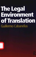 THE LEGAL ENVIRONMENT OF TRANSLATION