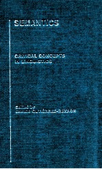 SEMANTIC CRITICAL CONCEPTS IN LINGUISTICS VOLUME 4