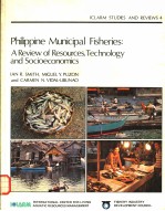 ICLARM STUDIES AND REVIEWS 4  PHILIPPINE MUNICIPAL FISHERIES:A REVIEW OF RESOURCES