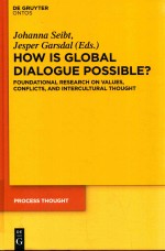 HOW IS GLOBAL DIALOGUE POSSIBLE? FOUNDATIONAL RESEARCH ON VALUES