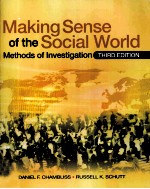 Making Sense of The Social World Methods of Investigation Third Edition