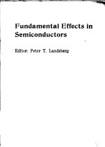 FUNDAMENTAL EFFECTS IN SEMICONDUCTORS