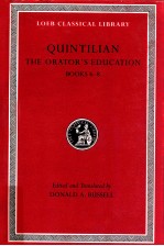 QUINTILIAN THE ORATOR'S EDUCATION BOOKS 6-8