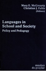 LANGUAGES IN SCHOOL AND SOCIETY POLICY AND PEDAGOGY