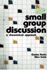 Small Group Discussion A Theoretical Approach