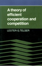 A THEORY OF EFFICIENT COOPERATION AND COMPETITION