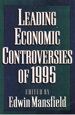 LEADING ECONOMIC CONTROVERSIES OF 1995