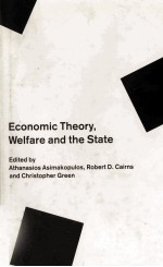 ECONOMIC THEOTY WELFARE AND THE STATE ESSAYS IN HONOUR OFJOHN C.WELDON