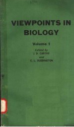 VIEWPOINTS IN BIOLOGY  VOLUME 1