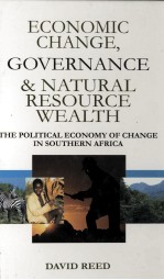 ECONOMIC CHANGE GOVERNANCE AND NATURAL RESOURCE WEALTH:THE POLITICAL ECONOMY OF CHANGE IN SOUTHERN A