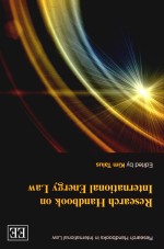 RESEARCH HANDBOOK ON INTERNATIONAL ENERGY LAW