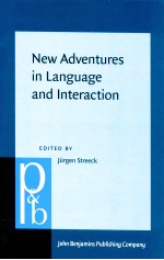 NEW ADVENTURES IN LANGUAGE AND INTERACTION