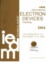 INTERNATIONAL ELECTRON DEVICES MEETING 2004