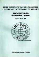 非木材纤维制浆造纸  第三届国际非木材纤维制浆造纸会议论文集  英文