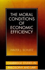 THE MORAL CONDITIONS OF ECONOMIC EFFICIENCY