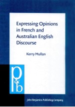 EXPRESSING OPINIONS IN FRENCH AND AUSTRALIAN ENGLISH DISCOURSE