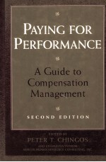 PAYING FOR PERFORMANCE SECOND EDITION