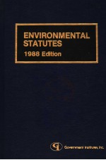 ENVIRONMENTAL STATUTES  1988 EDITION