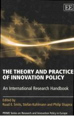 THE THEORY AND PRACTICE OF INNOVATION POLICY:AN INTERNATIONAL RESEARCH HANDBOOK