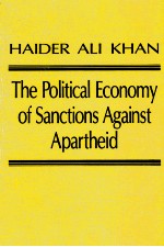 THE POLITICAL ECONOMY OF SANCTIONS AGAINST APARTHEID