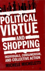 POLITICAL VIRTUE AND SHOPPING INDIVIDUALS