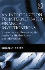 AN INTRODUCTION TO INTERNEET-BASED FINANCIAL INVESTIGATIONS