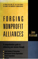 FORGING NONPROFIT ALLIANCES