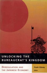 UNLOCKING THE BUREAUCRAT'S KINGDOM