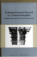 STUDIES IN ECONOMIC REFORM AND SOCIAL JUSTICE:EVALUATING ECONOMIC RESEARCH IN A CONTESTED DISCIPLINE