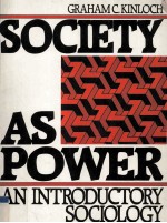 Society As Power An Introductory Sociology