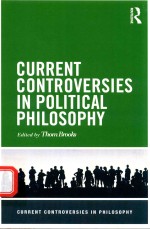 CURRENT CONTROVERSIES IN POLITICAL PHILOSOPHY