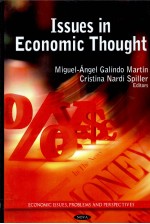 ECONOMIC ISSUES PROBLEMS AND PERSPECTIVES:ISSUES IN ECONOMIC THOUGHT