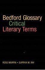 THE BEDFORD GLOSSARY OF CRITICAL AND LITERARY TERMS SECOND EDITION