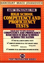 HOW TO PREPARE FOR HIGH SCHOOL COMPETENCY AND PROFICIENCY TESTS