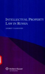 INTELLECTUAL PROPERTY LAW IN RUSSIA