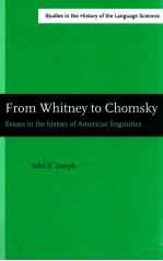 FROM WHITNEY TO CHOMSKY ESSAYS IN THE HISTORY OF AMERICAN LINGUISTICS