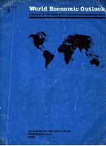 WORLD ECONOMIC OUTLOOK:A SURVEY BY THE STAFF OF THE INTERNATIONAL MONETARY FUND MAY1982