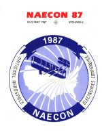 PROCEEDINGS OF THE IEEE 1987 NATIONAL AEROSPACE AND ELECTRONICS CONFERENCE NAECON 1987 THIS IS VOLUM