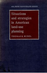 SITUATIONS AND STRATEGIES IN AMERICAN LAND-USE PLANNING