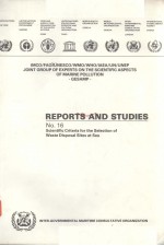 REPORTS AND STUDIES NO.16  SCIENTIFIC CRITERIA FOR THE SELECTION OF WASTE DISPOSAL SITES AT SEA