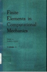 FINITE ELEMENTS IN COMPUTATIONAL MECHANICS  VOLUME 1