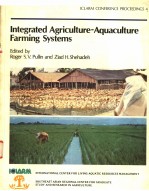 ICLARM CONFERENCE PROCEEDINGS 4  INTEGRATED AGRICULTURE-AQUACULTURE FARMING SYSTEMS