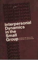 Interpersonal Dynamics In The In The Small Group