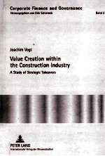 VALUE CREATION WITHIN THE CONSTRUCTION INDUSTRY:A STUDY OF STRATEGIC TAKEOVERS