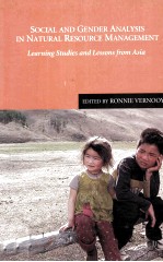 Social and Gender Anlysis in Natural Resource Management Learning Studies and Lessons From Asia