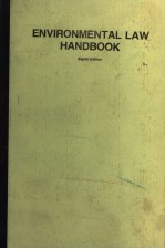 ENVIRONMENTAL LAW HANDBOOK  EIGHTH EDITION