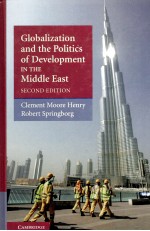 GLOBALIZATION AND THE POLITICS OF DEVELOPMENT IN THE MIDDLE EAST:SECOND EDITION